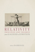 Relativity Principles and Theories from Galileo to Einstein 0198974981 Book Cover