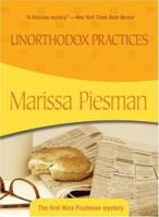 Unorthodox Practices (Nina Fischman Mysteries) 1416506926 Book Cover