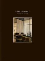 Post Company : Character Studies: Narratives in Interior 1580937527 Book Cover