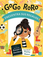 GoGo RoRo encuentra sus regalos 1733098038 Book Cover
