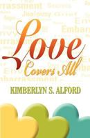 Love Covers All 1462649815 Book Cover