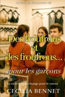 Des froufrous et des froufrous… pour les garçons: Une histoire de passage à l'âge adulte TBDL LGBTQ (French Edition) B0FZS745PG Book Cover