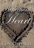 Reflections of my Heart 1456710818 Book Cover