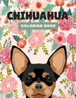 Chihuahua Coloring Book: Simple and Easy Chihuahuas Coloring Book for Adults, gifts for dog lovers B08YQQWSM5 Book Cover