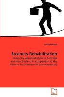 Business Rehabilitation: Voluntary Administration in Australia and New Zealand in comparison to the German Insolvency Plan 3639215206 Book Cover