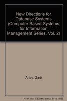 New Directions for Database Systems (Computer Based Systems for Information Management Series, Vol. 2) 0893913448 Book Cover