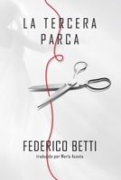 La Tercera Parca (Spanish Edition) 883540441X Book Cover