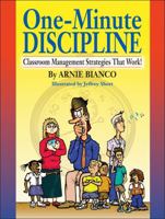 One-Minute Discipline : Classroom Management Strategies That Work 013045298X Book Cover