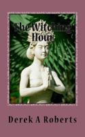 The Witching Hour 1490449094 Book Cover