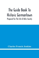 The Guide Book to Historic Germantown 9354480683 Book Cover