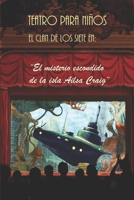 El misterio escondido de la isla Ailsa Craig: Teatro para niños (Spanish Edition) 1694285006 Book Cover
