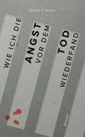 Wie ich die Angst vor dem Tod wiederfand 3746061024 Book Cover