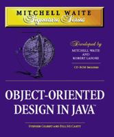 MWSS: Object-Oriented Design in Java (Mitchell Waite Signature Series) 1571691340 Book Cover