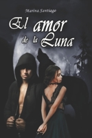 El amor de la luna B08BWCL1FX Book Cover