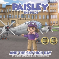 Paisley the Pilot and the Sky High Day 1961600099 Book Cover