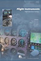 Flight Instruments: Flight Operations Training B0H3NRG4DN Book Cover