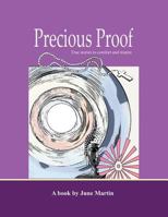 Precious Proof: True Stories to Comfort and Inspire 1543486657 Book Cover