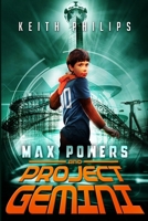 Max Powers and Project Gemini 1520687206 Book Cover
