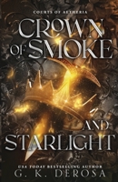 Crown of Smoke and Starlight 1971122904 Book Cover