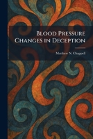 Blood Pressure Changes in Deception 1025305698 Book Cover