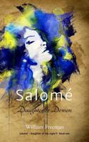Salomé: Daughter or Demon (Salomé - Daughter of the night Book 1) 1732504849 Book Cover