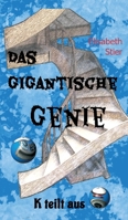 Das gigantische Genie 3748275951 Book Cover