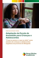 Adaptação da Escala de Ansiedade para Crianças e Adolescentes 6202806389 Book Cover