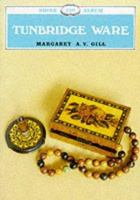 Tunbridge Ware (Shire Albums) 0852637128 Book Cover
