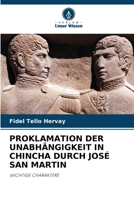 Proklamation Der Unabhängigkeit in Chincha Durch José San Martin (German Edition) 6207928954 Book Cover