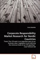 Corporate Responsibility Market Research for Nordic Countries 363935091X Book Cover