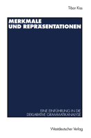 Merkmale Und Reprasentationen: Eine Einfuhrung in Die Deklarative Grammatikanalyse 3531125907 Book Cover