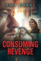 Consuming Revenge 1958891630 Book Cover