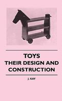 Toys, their design and construction 1172300690 Book Cover