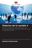 Théories de la société 4 (French Edition) 620773307X Book Cover