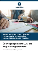 Überlegungen zum LOEI als Regulierungsstandard (German Edition) 6208372364 Book Cover