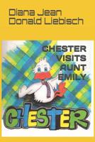 Chester Visits Aunt Emily 1078312877 Book Cover