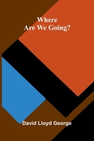 Where are we going? 336890258X Book Cover