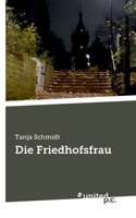 Die Friedhofsfrau (German Edition) 3710314755 Book Cover