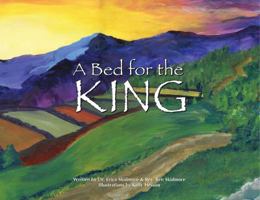 A Bed for the King 0990963306 Book Cover