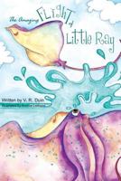 The Amazing Flight of Little Ray 1439241767 Book Cover