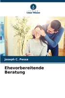 Ehevorbereitende Beratung (German Edition) 6630231902 Book Cover