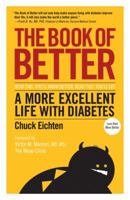 The Book Of Better: A More Excellent Life with Diabetes 1554687969 Book Cover