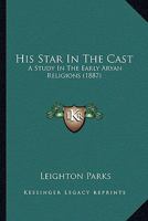 His Star in the Cast 1120293286 Book Cover