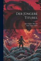 Der Jüngere Titurel 1022488635 Book Cover