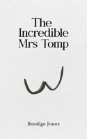 The Incredible Mrs Tomp 1398496766 Book Cover