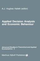 Applied Decision Analysis and Economic Behaviour 9400961634 Book Cover