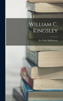 William C. Kingsley 1018239464 Book Cover