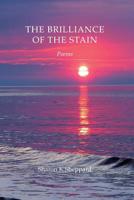 The Brilliance of the Stain 1070630829 Book Cover