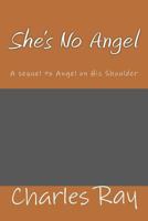 She's No Angel 1477548599 Book Cover