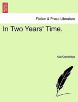 In Two Years' Time. 1241073554 Book Cover